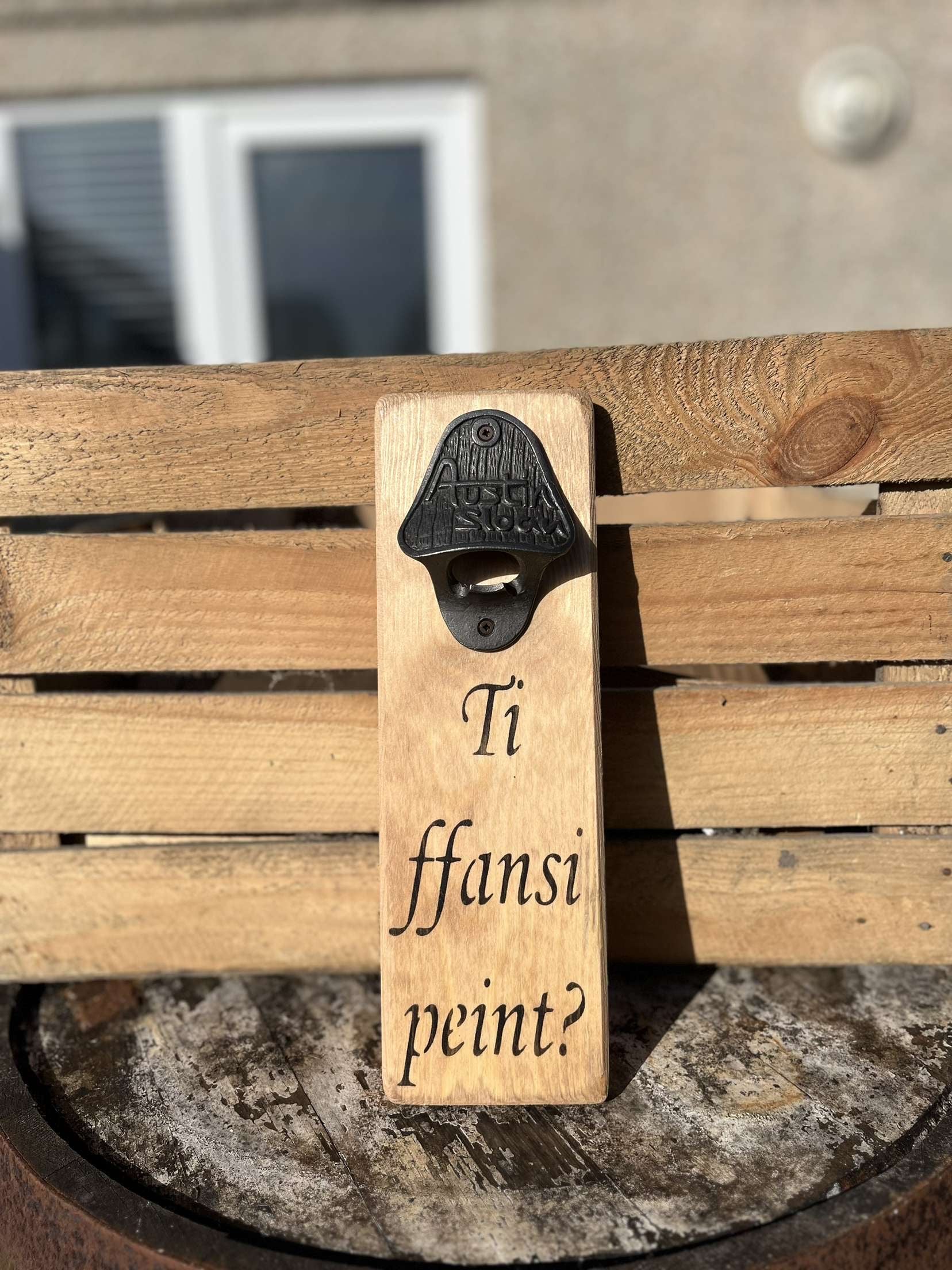 Bottle Opener- Ti Ffansi Peint?